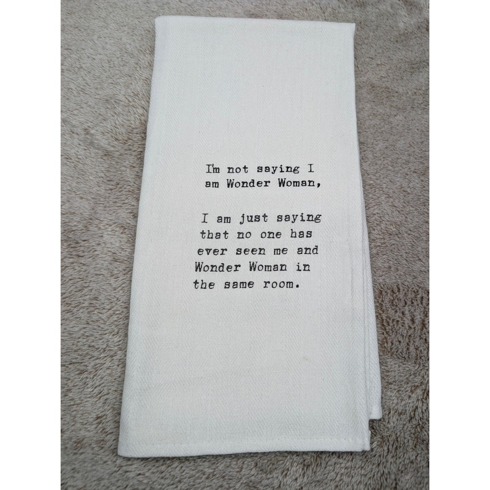 Wonder Woman Quote White Tea Towel Funny Typewriter Text Kitchen Dish Cloth